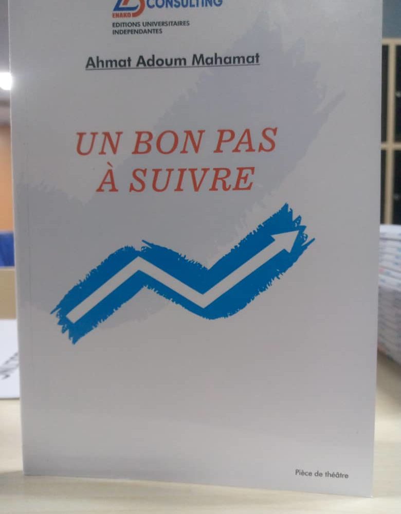 Ahmat Adoum Mahamat présente , «  Un bon pas à suivre » 1