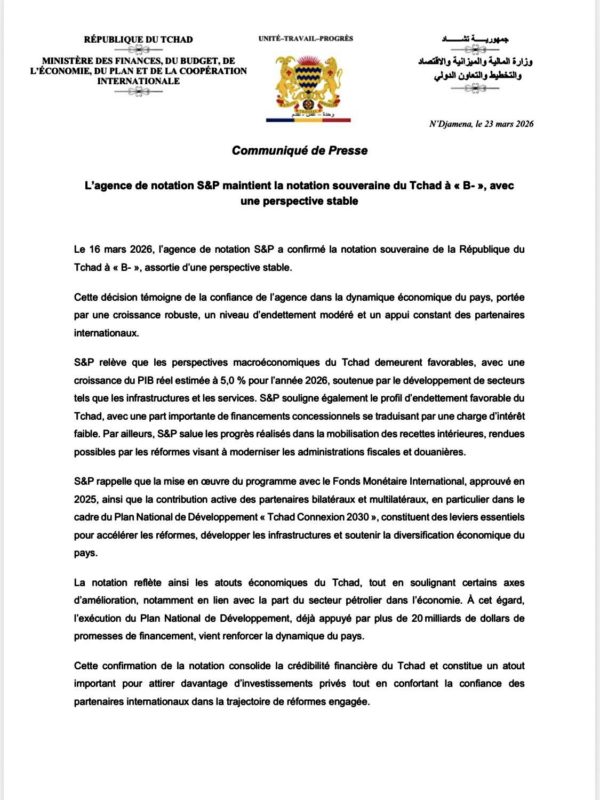 L&rsquo;agence de notation S&P maintient le Tchad dans la notation souveraine « B- », avec une perspective stable