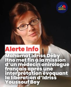 FAUX :  Le Président tchadien n’a pas mis fin à la mission d’un médecin français 1