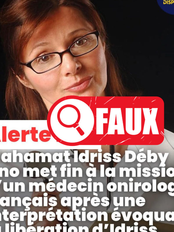 FAUX : Le président tchadien n’a pas mis fin à la mission d’un médecin français