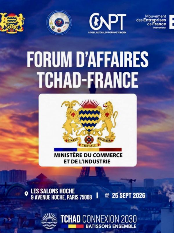 Paris : le Forum d’affaires France-Tchad réunira entreprises et investisseurs vendredi 25 septembre