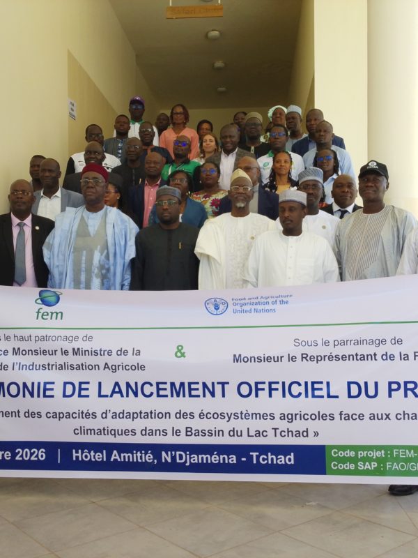 Tchad : lancement du projet renforcement des capacités d’adaptation des écosystèmes agricoles face au changement climatique des écosystèmes agricoles dans le bassin du Lac Tchad